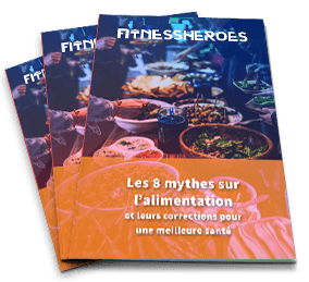 Ebook Fitness Heroes : les 8 mythes sur l'alimentation