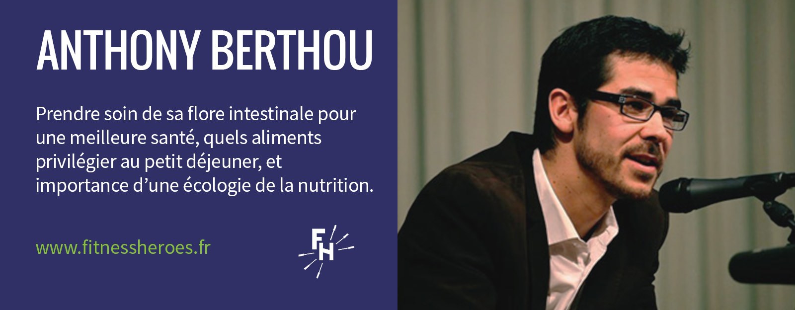 Épisode 02 du Podcast Fitness Heroes avec Anthony Berthou